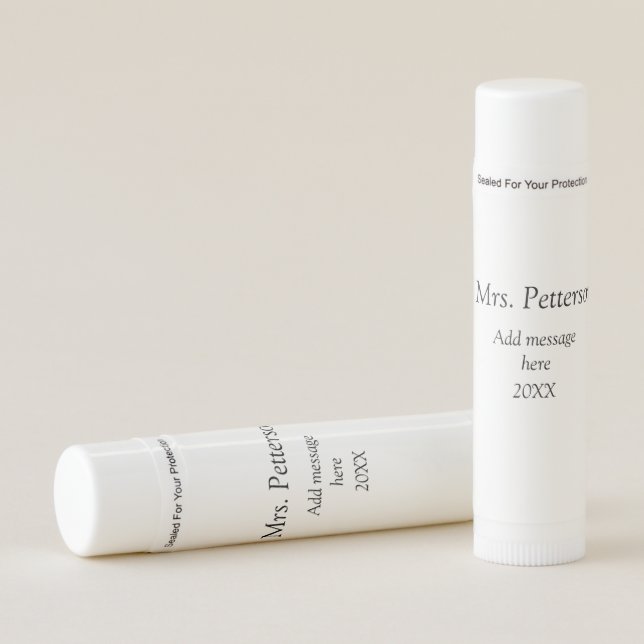 Back to school teacher appreciation add year class lip balm (Front)