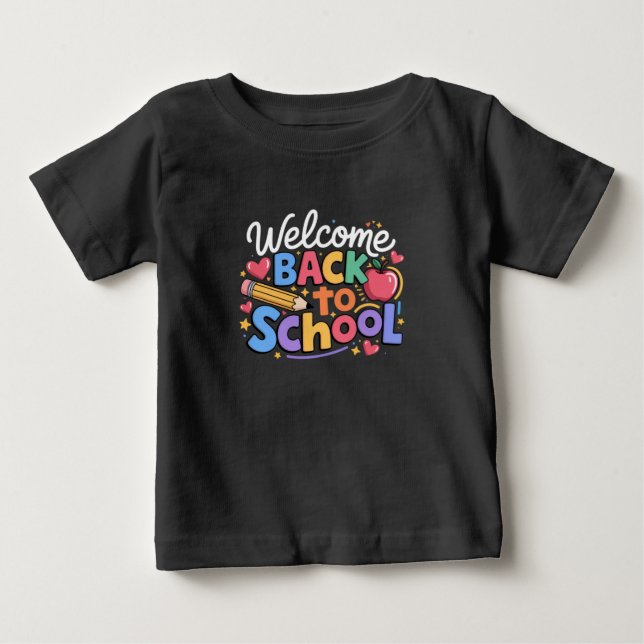 Back to School Teacher First Day of School Funny Baby T-Shirt (Front)