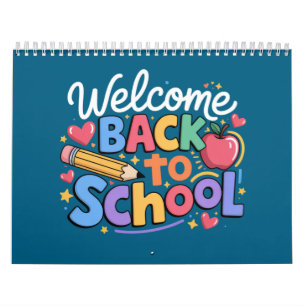 Back to School Teacher First Day of School Funny Calendar