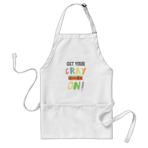 Back To School Teacher Get Your Cray On Crayon Adult Apron