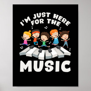 Back To School Teacher Im Just Here For The Music Poster