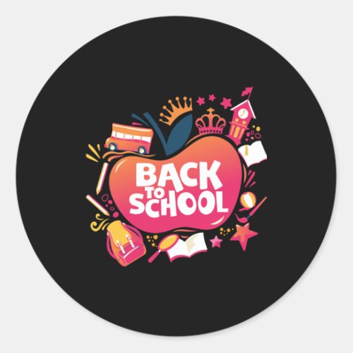 Back To School Teacher Student Gift For First Day  Classic Round Sticker