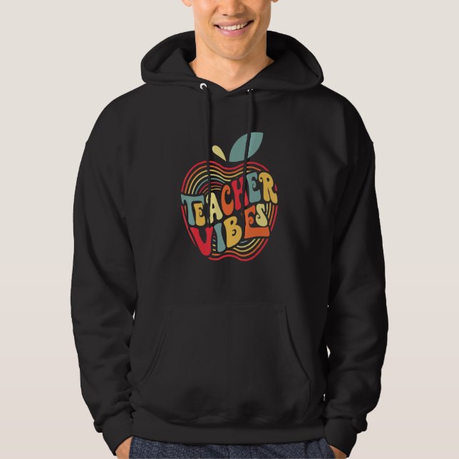 Back To School Teacher Vibes First Day Of School Hoodie (Front)