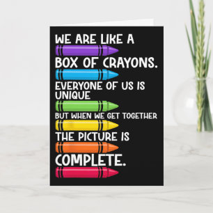 Back To School Teacher We Are Like A Box Of Crayon Card
