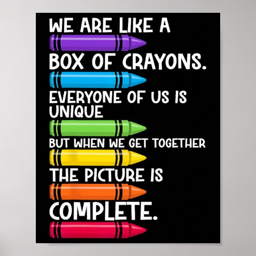 Back To School Teacher We Are Like A Box Of Crayon Poster