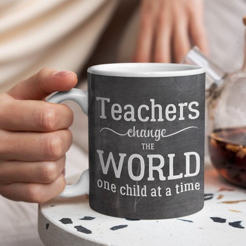 Back to school teachers change the world quote coffee mug