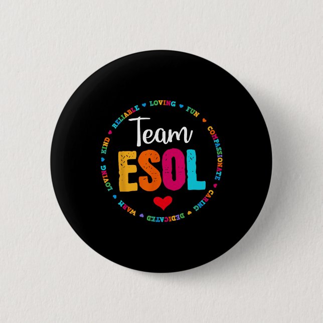 Back to school Teachers Crew Students - Team ESOL  Button (Front)