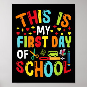 Back To School Teachers Kids Student First Day Of Poster