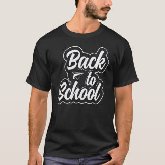Back To School  Teacheru2019s Day T-Shirt