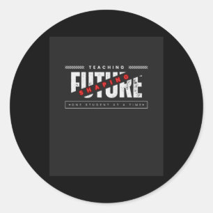 Back To School Teaching Shaping Future Sticker