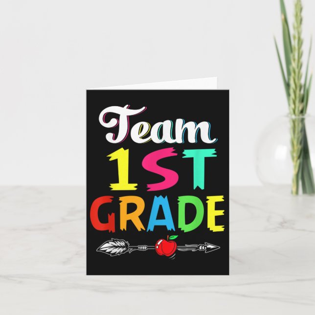 Back To School Team First Grade Teacher Student  Card (Front)