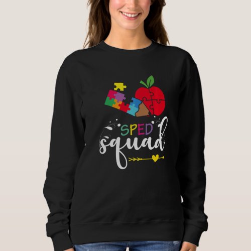 Back To School Team  For Special Ed Teacher Sped S Sweatshirt