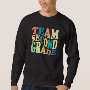 Back To School Team Second Grade 2nd Grade Teacher Sweatshirt