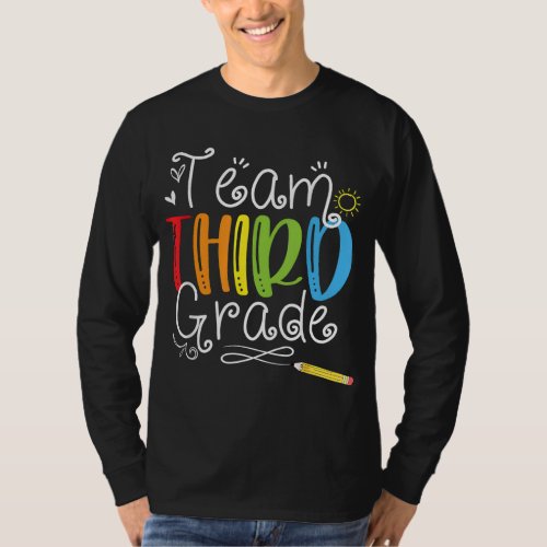 Back To School Team Third Grade 3rd Teacher Studen T_Shirt