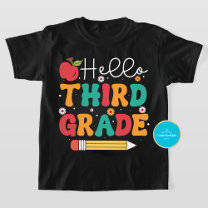 Back to School Tee   Hello Third Grade T-Shirt