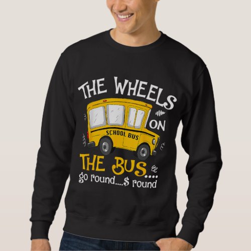 Back To School The Wheels On The Bus Toddler Kids Sweatshirt