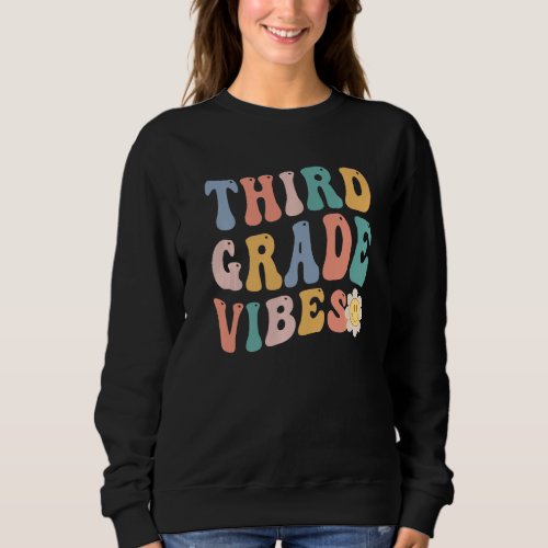 Back To School Third Grade Vibes Student Retro 3rd Sweatshirt