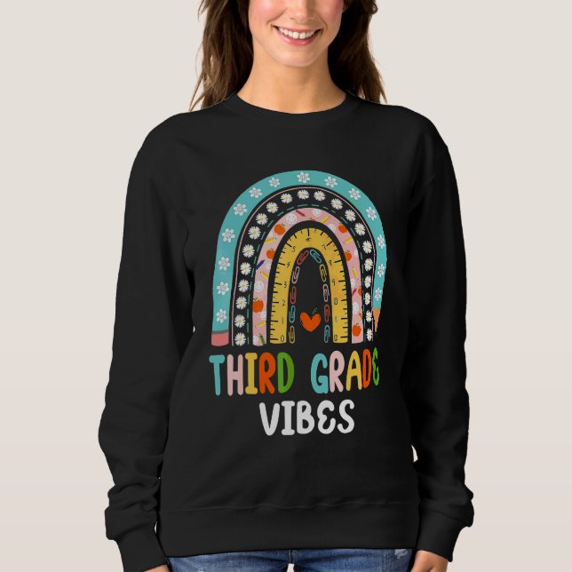Back To School Third Grade Vibes Teachers & Studen Sweatshirt (Front)