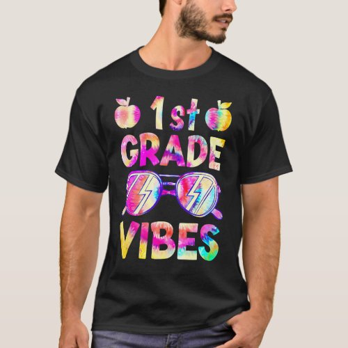 Back To School Tie Dye 1st Grade Vibes  First Day  T_Shirt