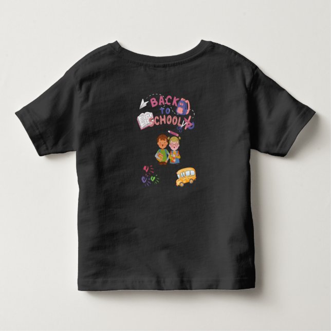 back to school toddler t-shirt (Back)