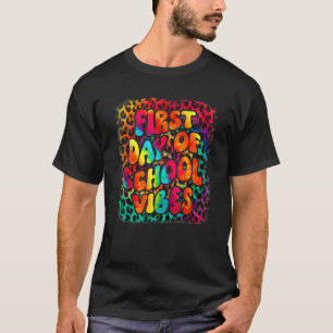 Back To School Vibes Happy First Day of School for T-Shirt