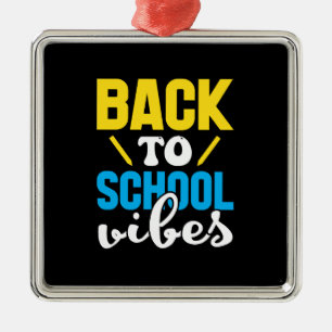 Back To School Vibes Metal Ornament