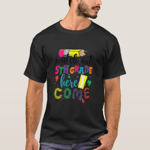 Back To School Watch Out 5th Grade Here I Come T-Shirt