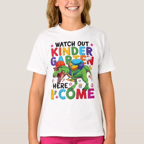 Back To School Watch Out Kindergarten Here I Come T_Shirt