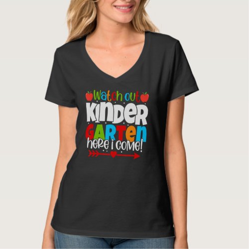 Back To School Watch Out Kindergarten Here I Come  T_Shirt