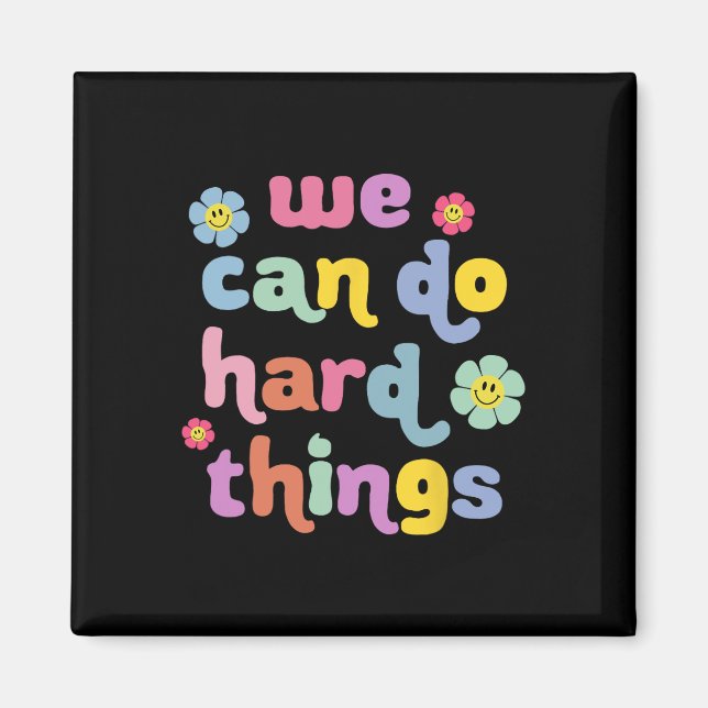 Back To School We Can Do Hard Things Teacher Motiv Magnet (Front)