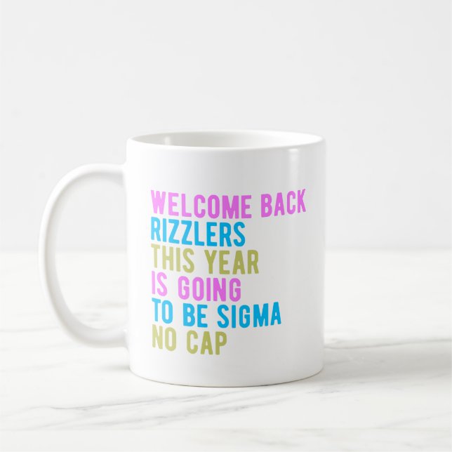 Back To School Welcome Back Rizzlers Sigma No Cap Coffee Mug (Left)