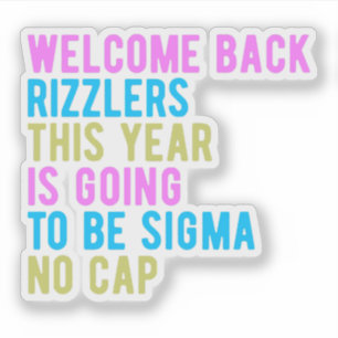 Back To School Welcome Back Rizzlers Sigma No Cap Sticker