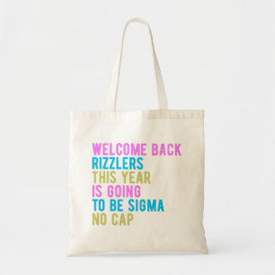 Back To School Welcome Back Rizzlers Sigma No Cap Tote Bag