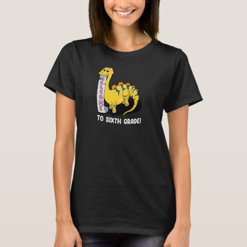 Back To School Welcome To Sixth Grade T_Shirt