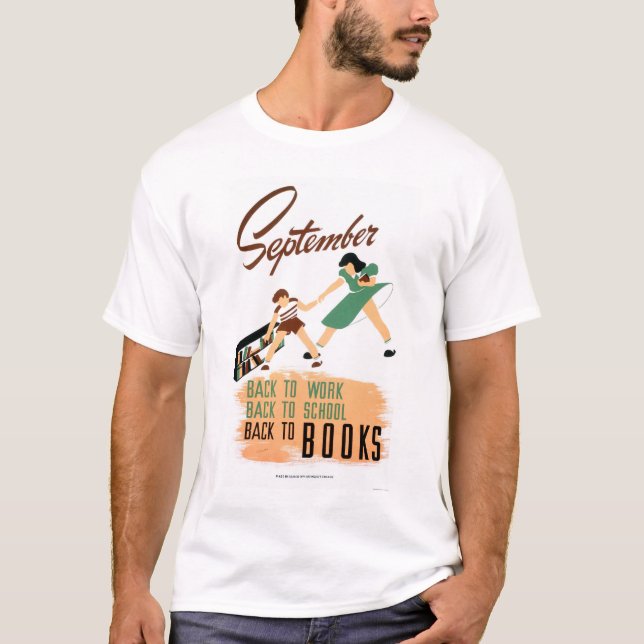 Back To School Work 1940 WPA T-Shirt (Front)