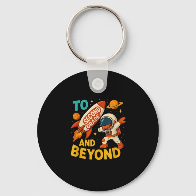 Back To Second Grade And Beyond-funny First Day Of Keychain (Front)