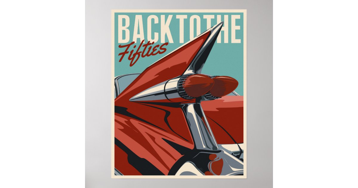 Back to the 50s poster | Zazzle