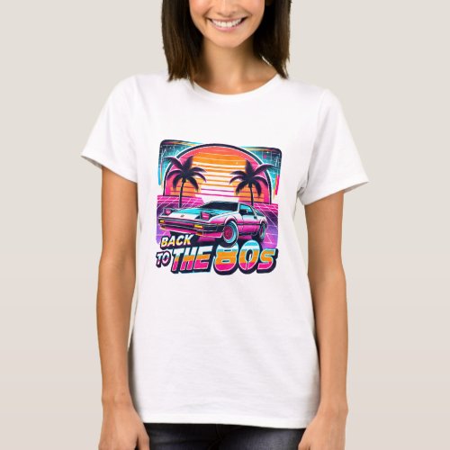 Back To The 80s T_Shirt