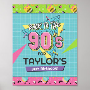 Back to the 90s Birthday Party Sign
