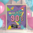 Back to the 90s Party Sign, 90s Birthday Poster