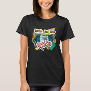 Back To The 90s Retro Vintage Nineties Theme T-Shirt
