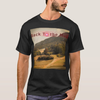 Back To The Mud cover art shirt