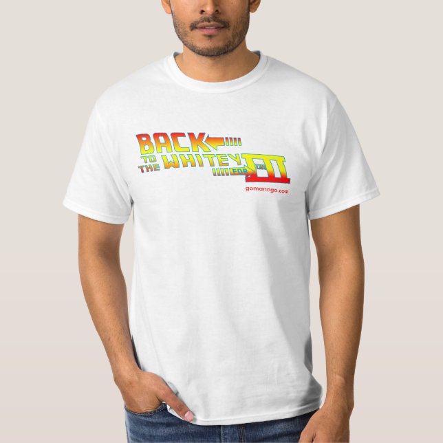 Back to the Whitey T-Shirt (Front)