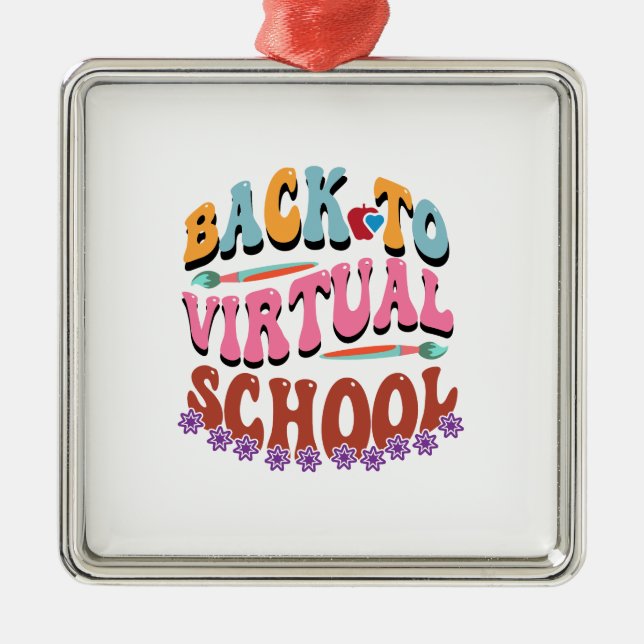 Back To Virtual School Metal Ornament (Front)
