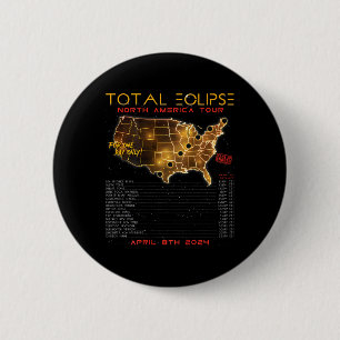 Back) Total Solar Eclipse 2024 North America Tour Button