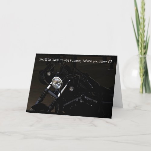 Back Up and Running Motorcyclist Get Well Card