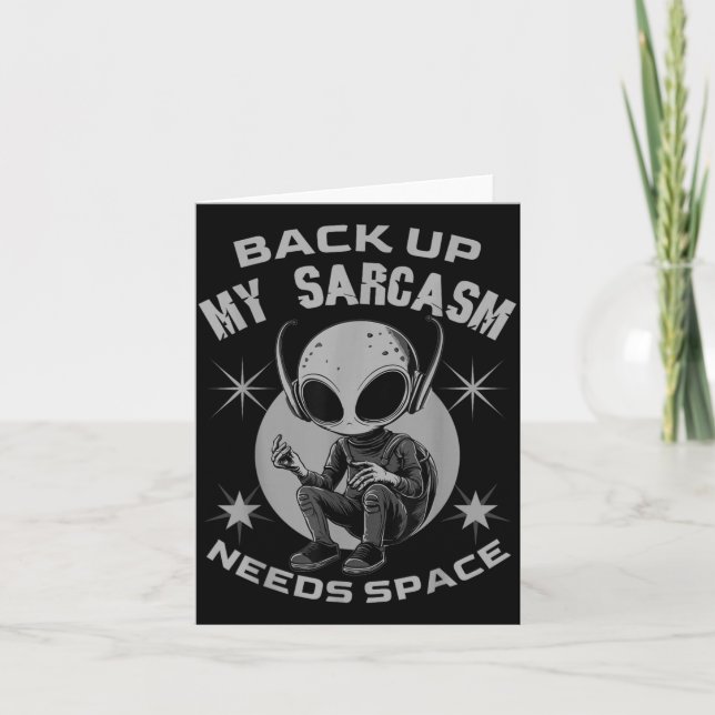 Back Up Sarcasm Needs Space Funny Sarcastic Humor Card (Front)