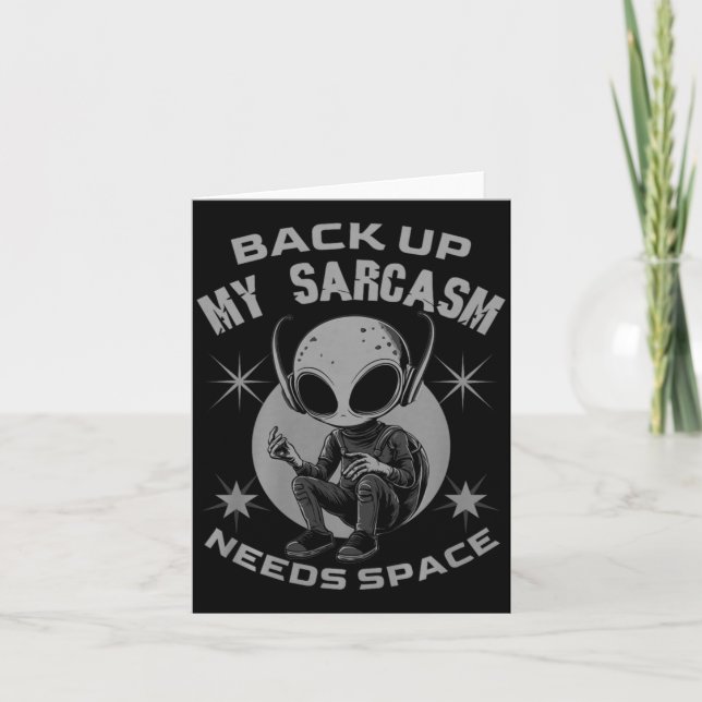 Back Up Sarcasm Needs Space Funny Sarcastic Humor Card (Front)