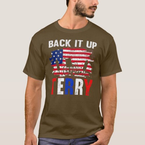 Back Up Terry American Flag Firework Funny 4th Of T_Shirt