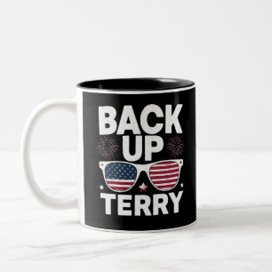 Back Up Terry Funny 4th of July Patriotic Firework Two-Tone Coffee Mug
